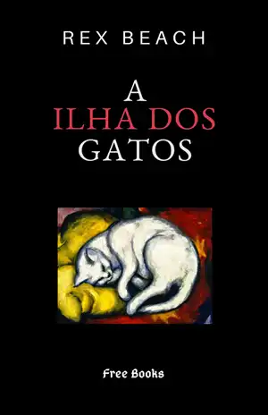A Ilha dos Gatos – Rex Beach