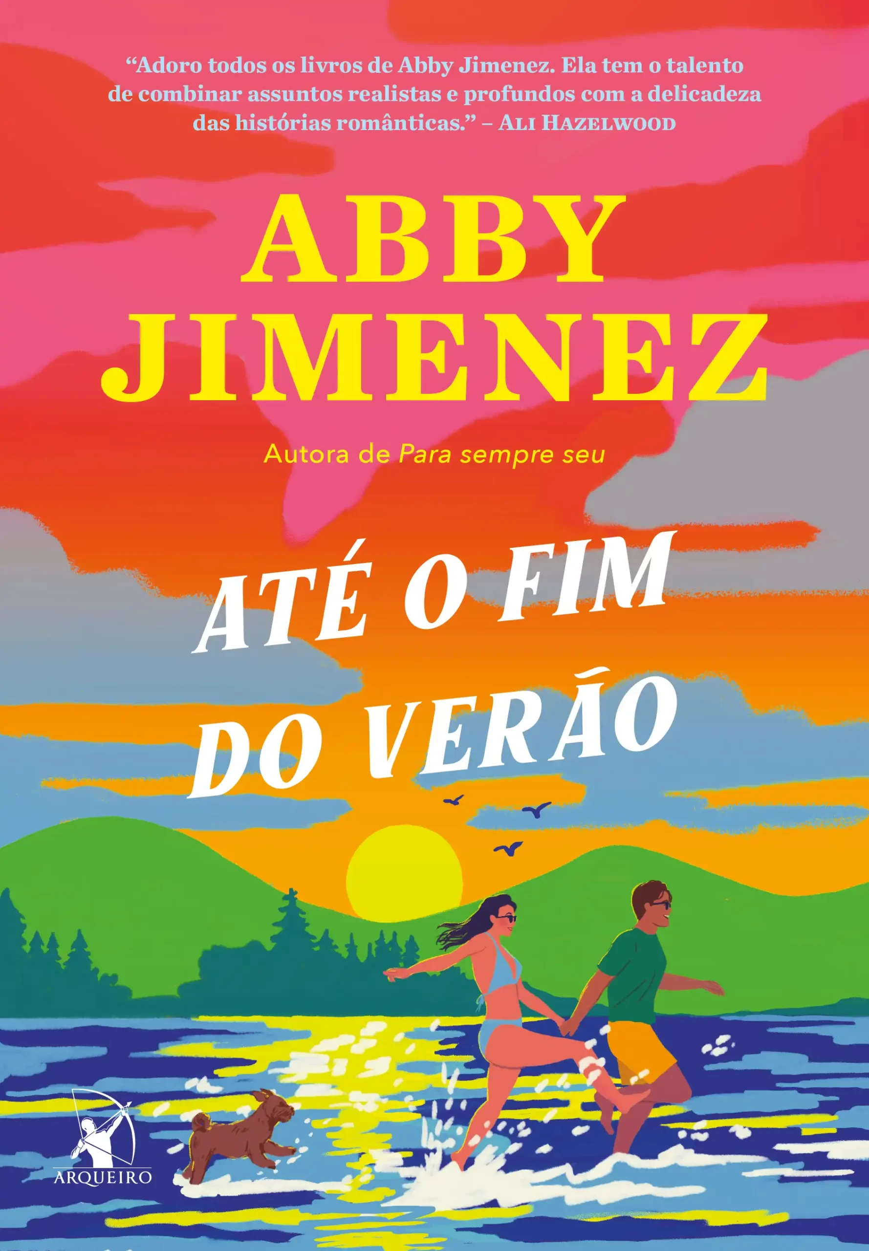 Até o Fim do Verão - Abby Jimenez