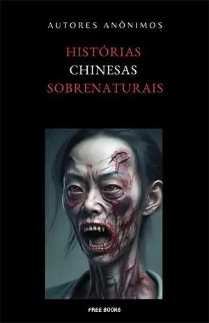 Histórias Chinesas Sobrenaturais – Paulo Soriano, Léon Wieger
