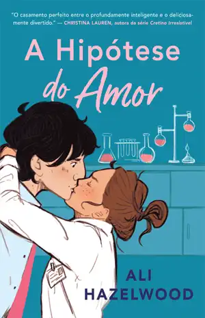 A Hipótese do Amor – Ali Hazelwood