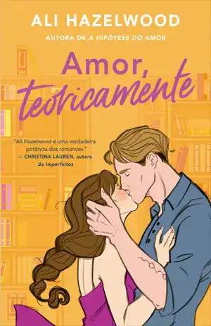 Amor, Teoricamente – Ali Hazelwood