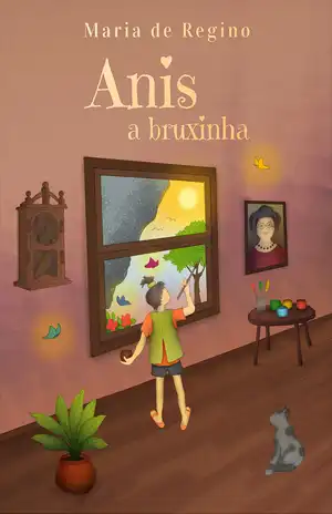 Anis, a bruxinha - Sueli Maria de Regino