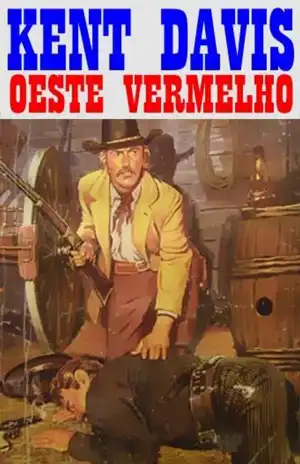 Oeste Vermelho – Kent Davis