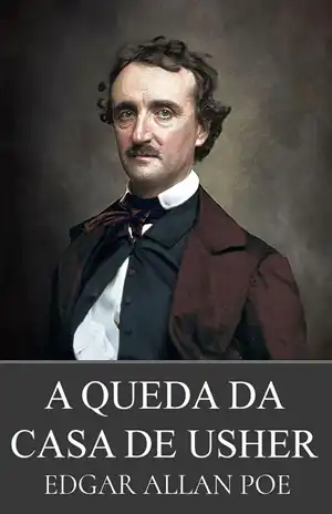 A Queda da Casa de Usher - Edgar Allan Poe