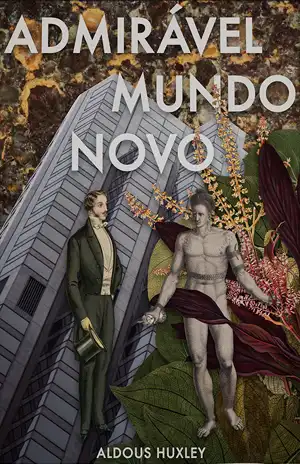 Admirável Mundo Novo - Aldous Huxley
