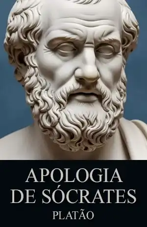 Apologia de Sócrates – Platão