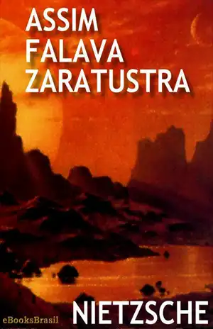 Assim Falava Zaratustra – Friedrich Nietzsche