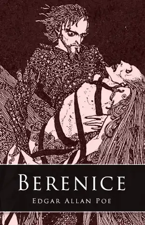 Berenice - Edgar Allan Poe