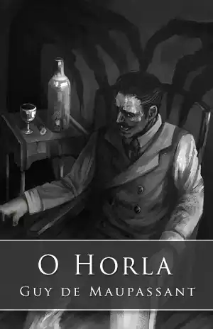 O Horla - Guy de Maupassant