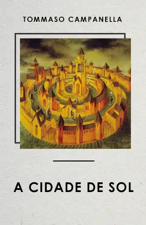 A Cidade de Sol – Tommaso Campanella
