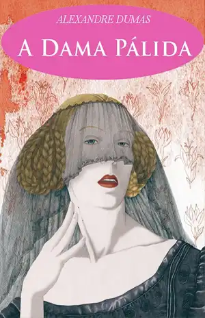 A Dama Pálida – Alexandre Dumas