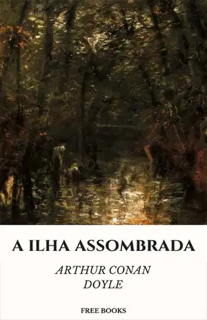 A Ilha Assombrada - Arthur Conan Doyle