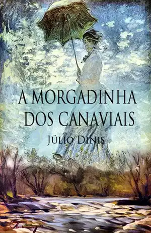A Morgadinha dos Canaviais – Júlio Dinis