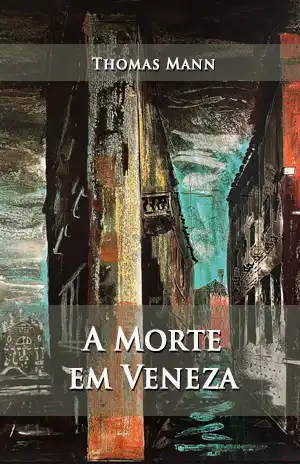 A Morte em Veneza - Thomas Mann