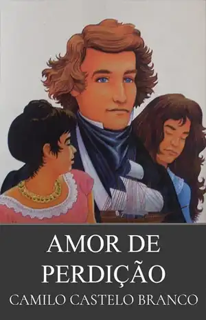 Amor de Perdição – Camilo Castelo Branco