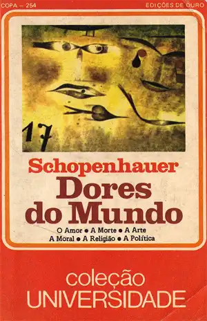 As Dores do Mundo – Arthur Schopenhauer