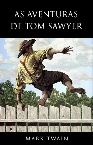 As Aventuras de Tom Sawyer – Mark Twain