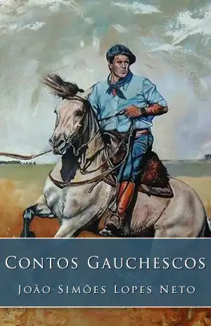 Contos Gauchescos – João Simões Lopes Neto