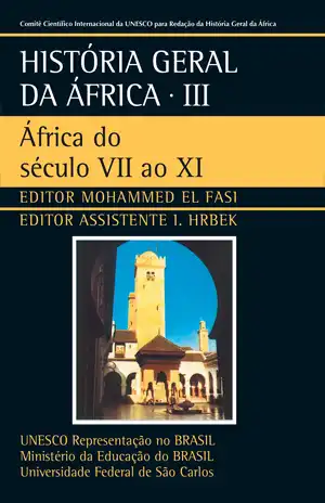História Geral da África III – África do século VII ao XI – UNESCO
