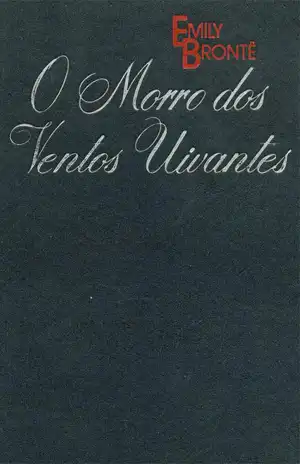O Morro dos Ventos Uivantes – Emily Bronte