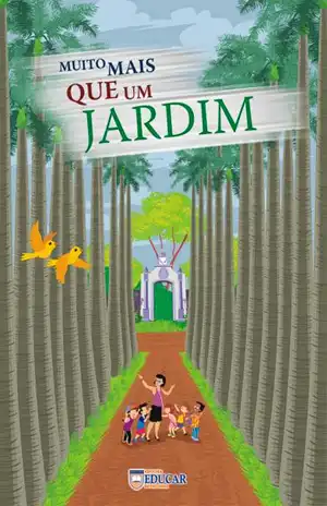 Muito Mais Que Um Jardim - Sandra Aymone
