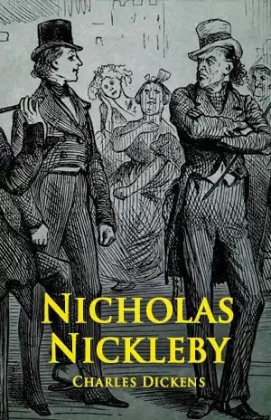 Nicholas Nickleby – Charles Dickens