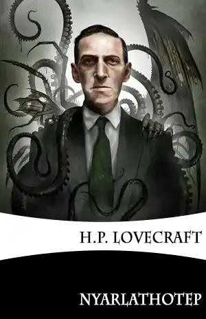 Nyarlathotep - H P Lovecraft