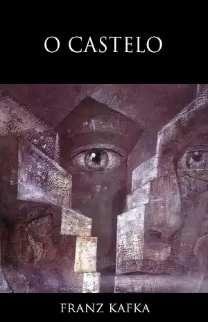 O Castelo – Franz Kafka