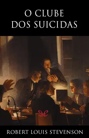 O Clube dos Suicidas - Robert Louis Stevenson