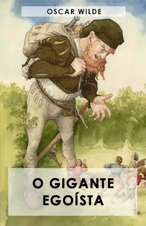 O Gigante Egoísta – Oscar Wilde