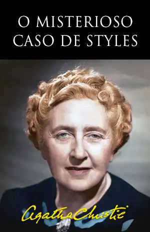 O Misterioso Caso de Styles – Agatha Christie