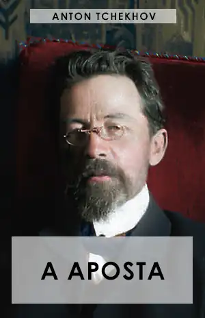 A Aposta – Anton Tchekhov