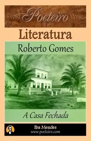A Casa Fechada – Roberto Gomes Ribeiro
