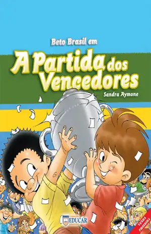 A Partida dos Vencedores – Sandra Aymone, Fundação Educar