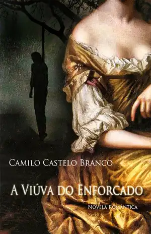 A Viúva do Enforcado – Camilo Castelo Branco