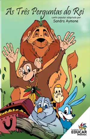 As Três Perguntas do Rei – Sandra Aymone