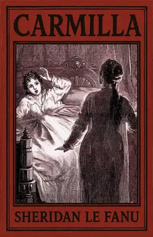 Carmilla - Sheridan Le Fanu
