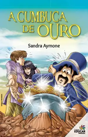 A Cumbuca de Ouro – Sandra Aymone, Fundação Educar