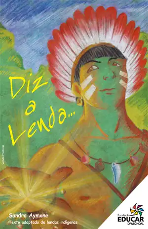 Diz a Lenda – Sandra Aymone, Fundação Educar
