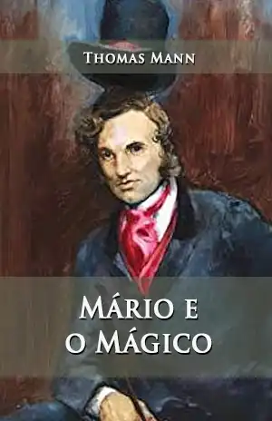 Mário e o Mágico – Thomas Mann