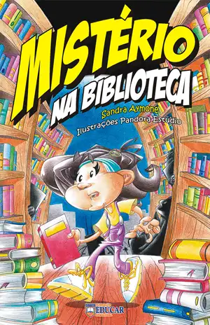 Mistério na Biblioteca – Sandra Aymone, Fundação Educar