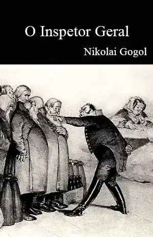 O Inspetor Geral – Nikolai Gogol
