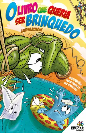 O Livro que Queria Ser Brinquedo – Sandra Aymone, Fundação Educar