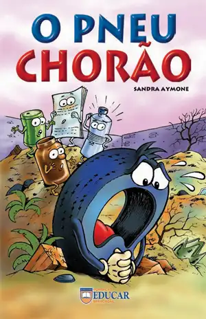 O Pneu Chorão – Sandra Aymone, Fundação Educar