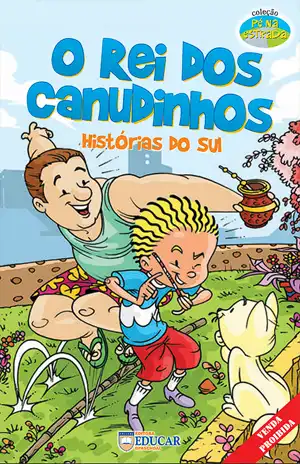 O Rei dos Canudinhos – Sandra Aymone, Fundação Educar