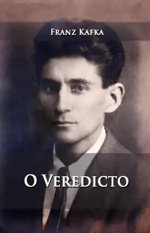 O Veredicto – Franz Kafka
