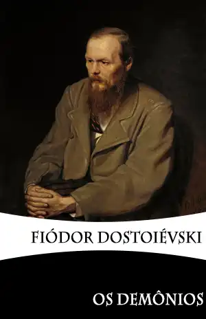 Os Demônios - Fiódor Dostoiévski