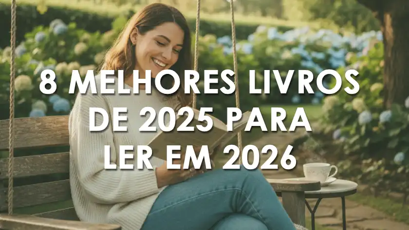 8 melhores livros de 2025 para ler em 2026