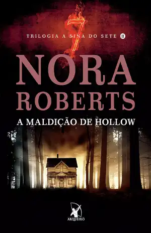 A Maldição de Hollow – Nora Roberts