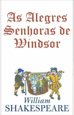 As Alegres Senhoras de Windsor – William Shakespeare